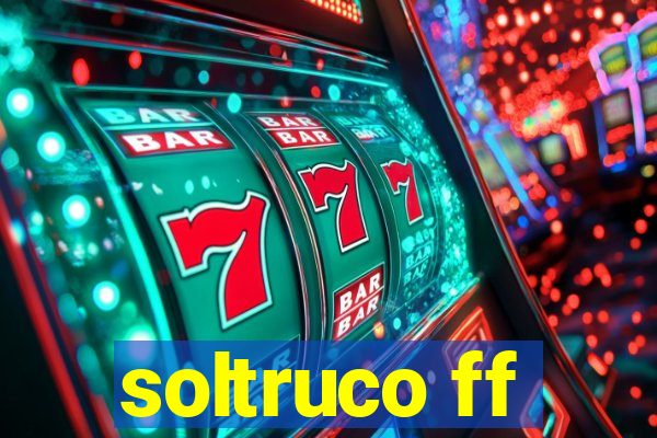 soltruco ff