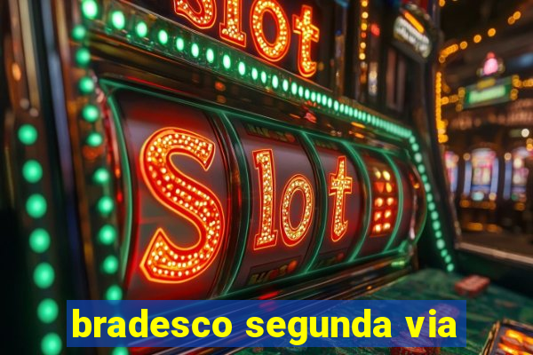 bradesco segunda via