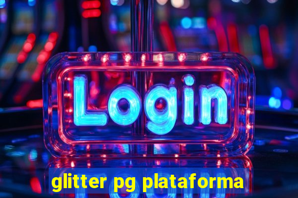 glitter pg plataforma