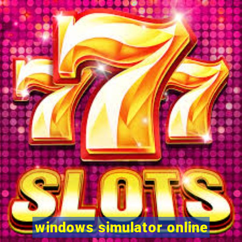 windows simulator online