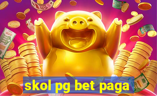 skol pg bet paga