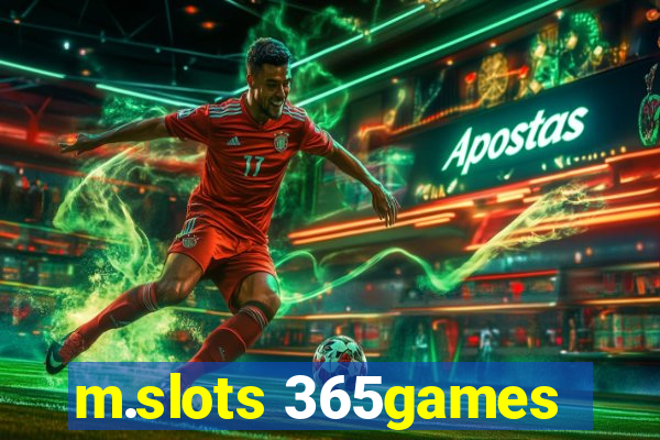 m.slots 365games