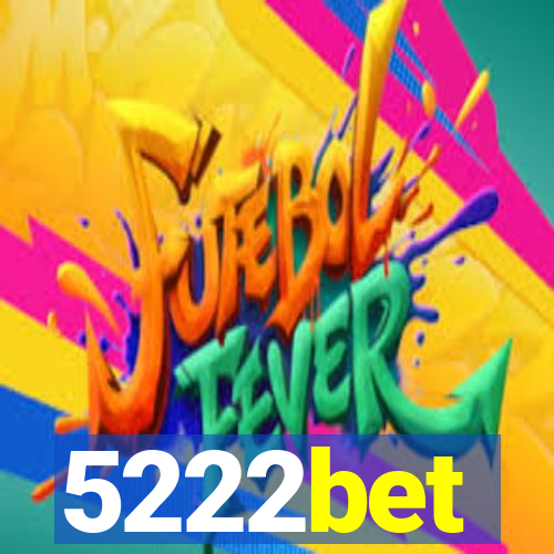 5222bet