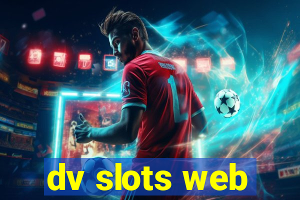 dv slots web