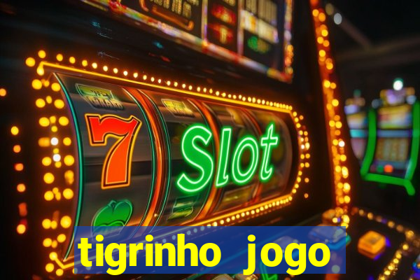 tigrinho jogo deposito minimo 1 real