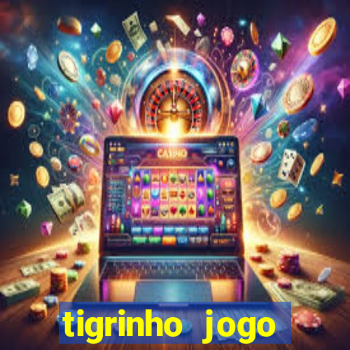 tigrinho jogo deposito minimo 1 real