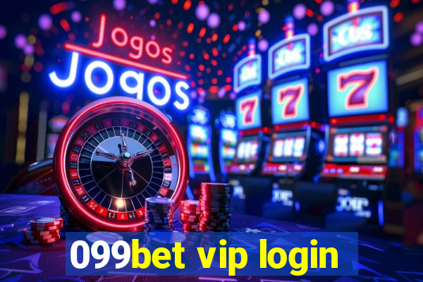 099bet vip login