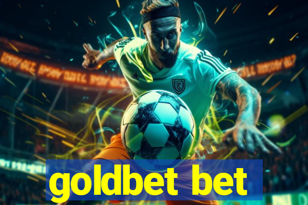 goldbet bet