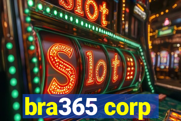 bra365 corp