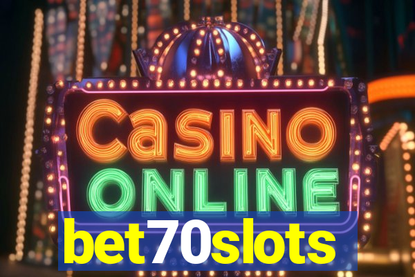 bet70slots