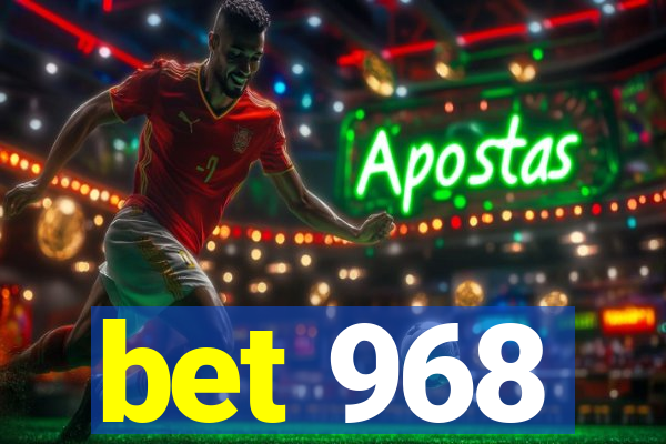 bet 968