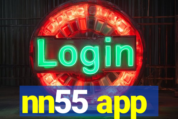 nn55 app