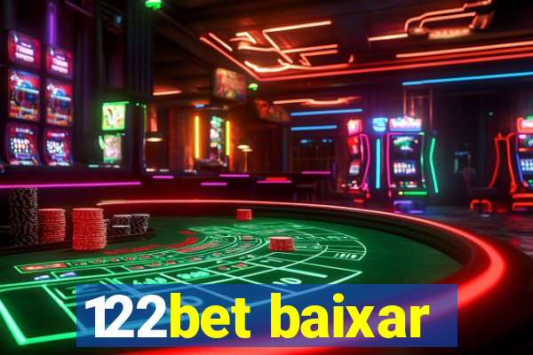 122bet baixar