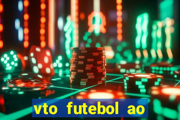 vto futebol ao vivo flamengo