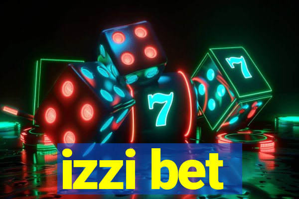 izzi bet