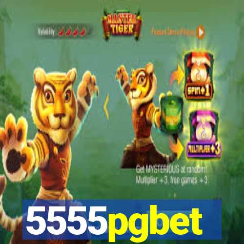 5555pgbet