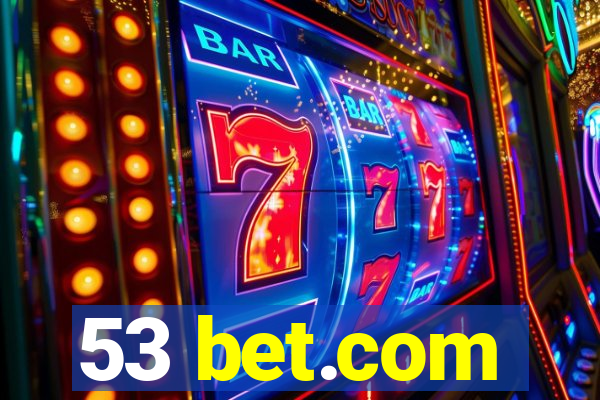 53 bet.com