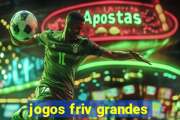 jogos friv grandes