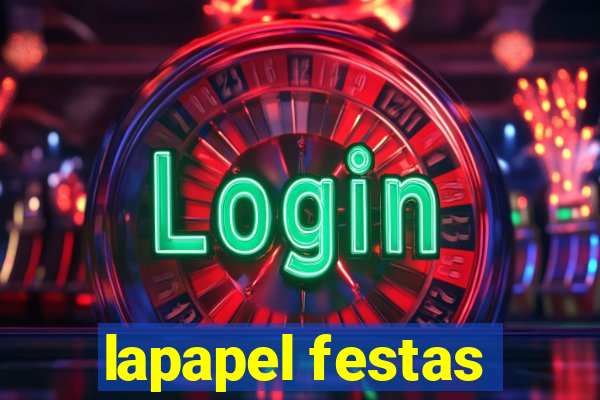 lapapel festas