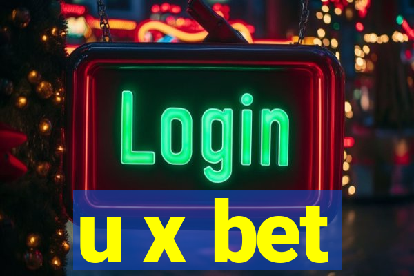 u x bet