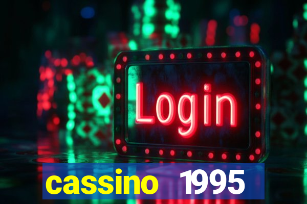 cassino 1995 dublado online