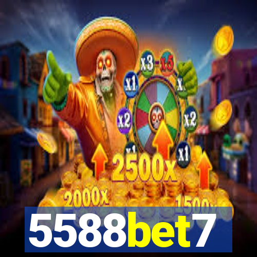 5588bet7