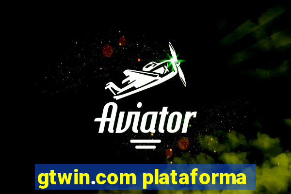 gtwin.com plataforma