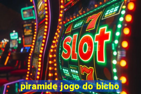 piramide jogo do bicho