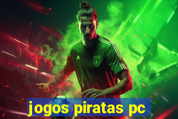 jogos piratas pc