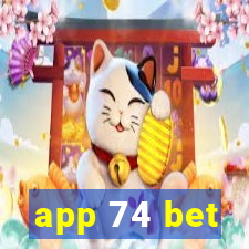 app 74 bet