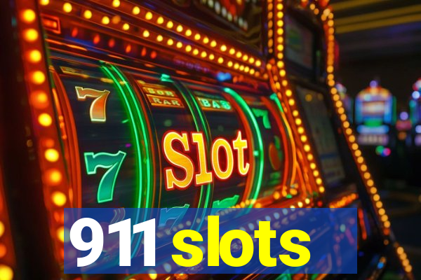 911 slots