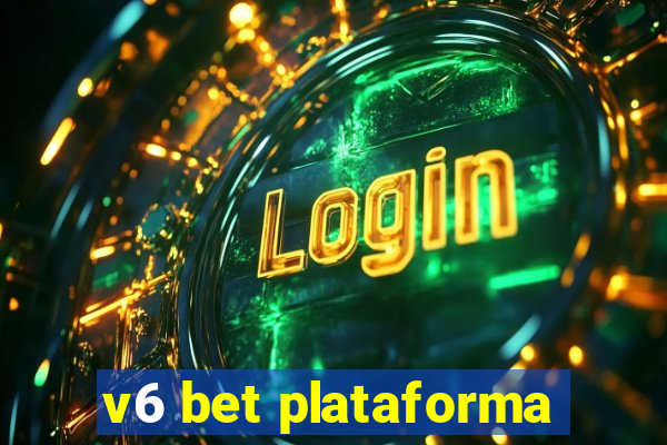 v6 bet plataforma