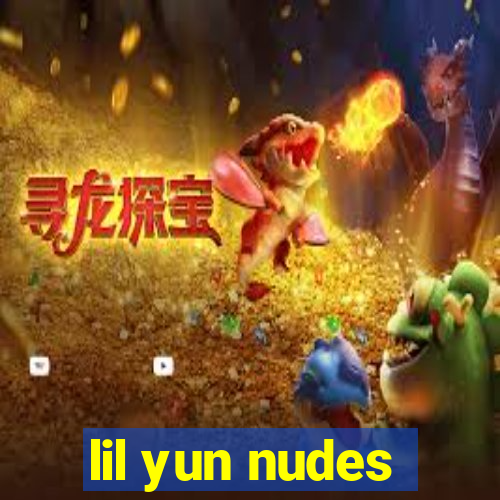 lil yun nudes