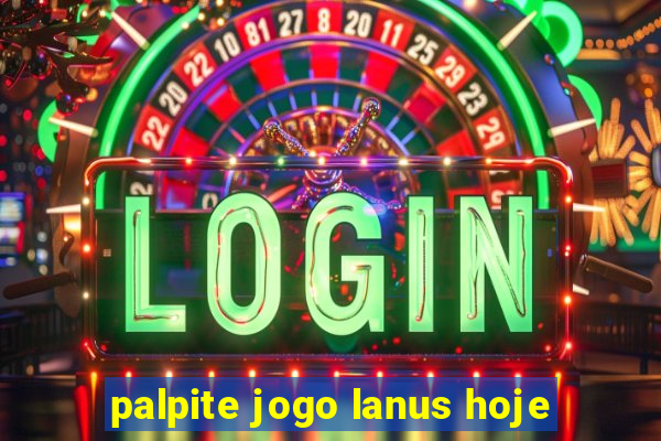 palpite jogo lanus hoje