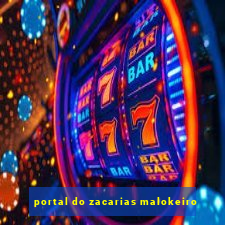 portal do zacarias malokeiro