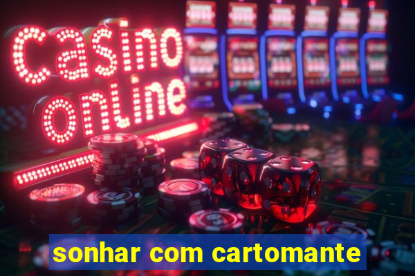 sonhar com cartomante