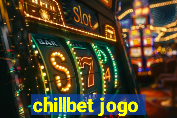 chillbet jogo