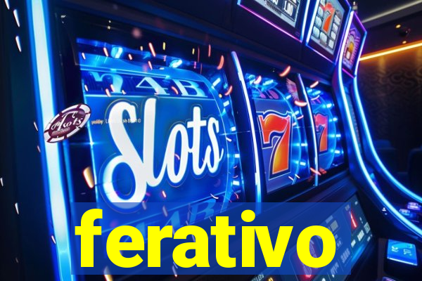 ferativo