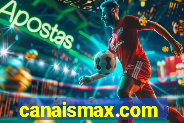 canaismax.com