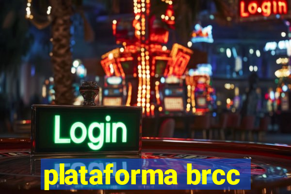 plataforma brcc