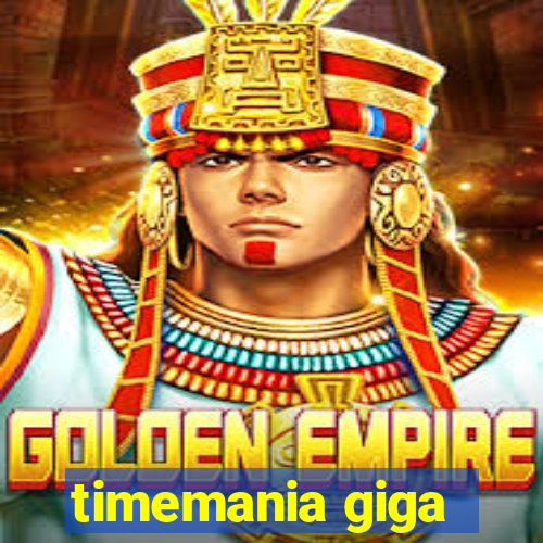 timemania giga