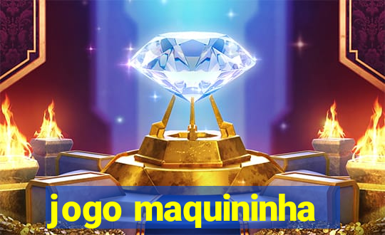 jogo maquininha