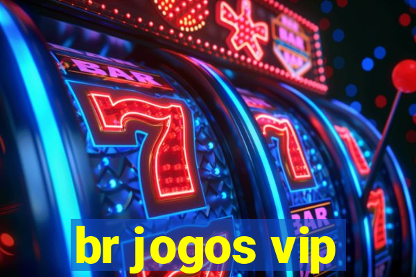 br jogos vip