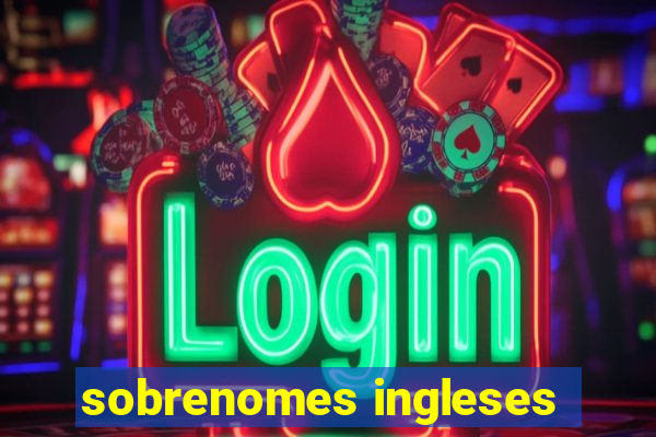 sobrenomes ingleses