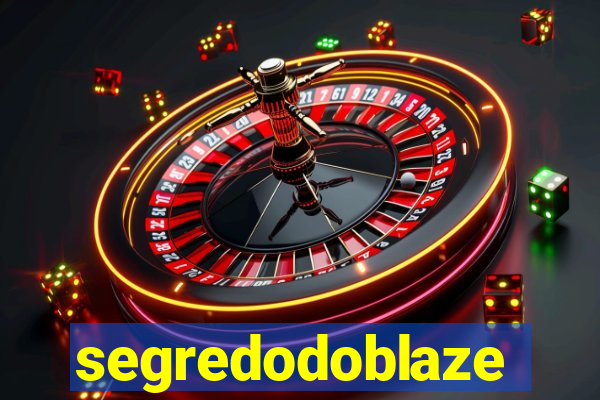 segredodoblaze