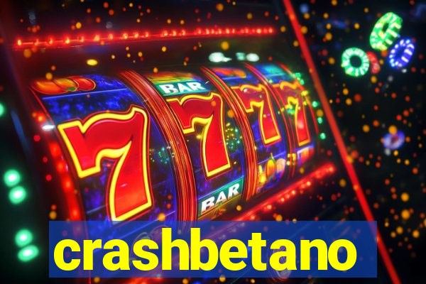 crashbetano