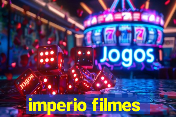 imperio filmes