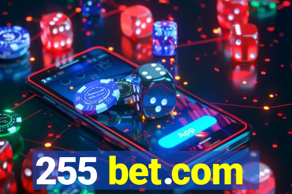 255 bet.com