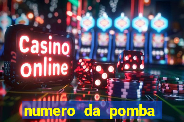 numero da pomba jogo do bicho