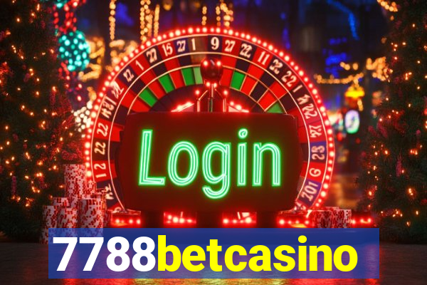 7788betcasino